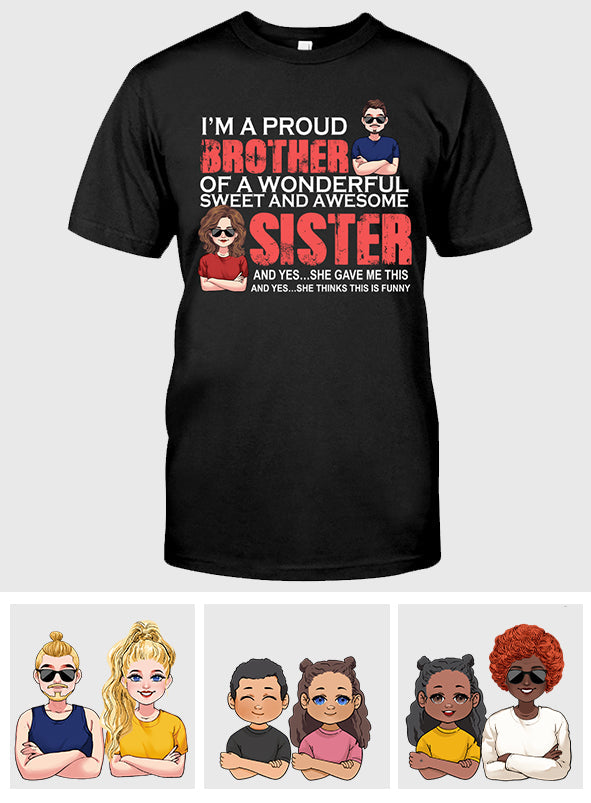 I'm A Proud Brother - Personalized Sibling T-shirt & Hoodie