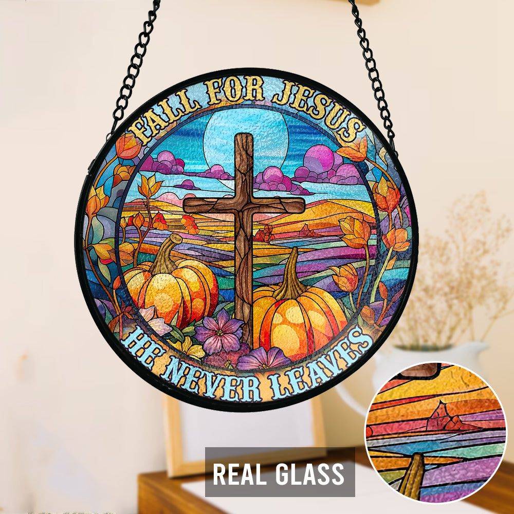 Fall For Jesus He Never Leaves - Christian Stained Glass Suncatcher