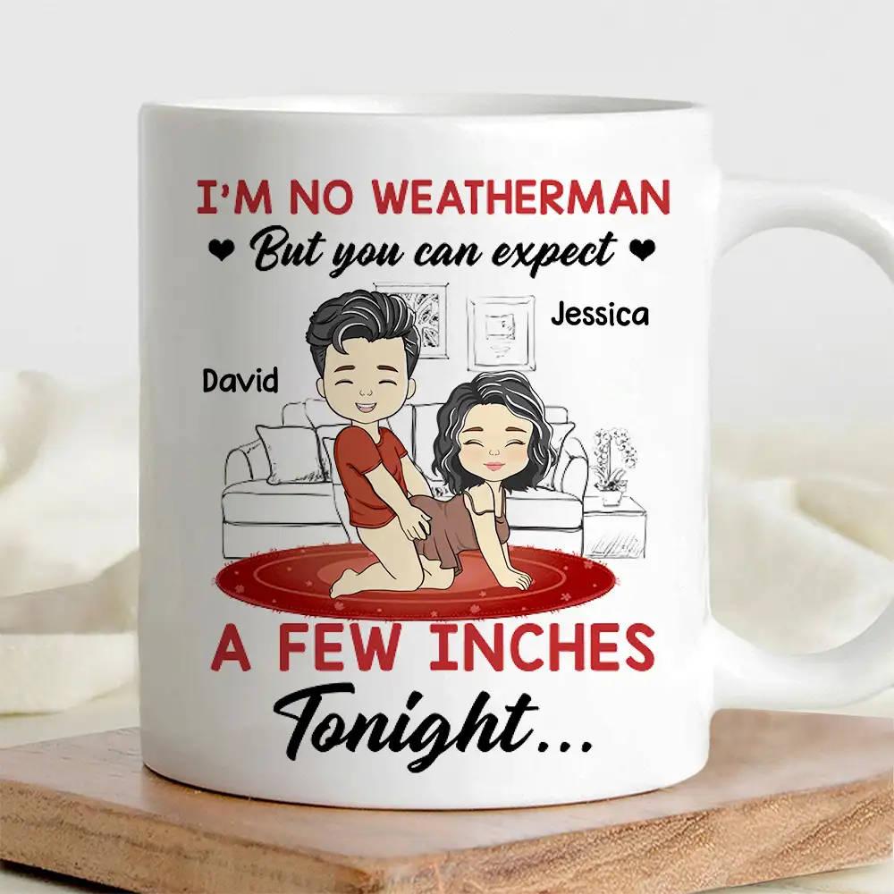 I Am No Weatherman – Customizable Couple Love Cup for Anniversary, Wedding, or Valentine's Gift