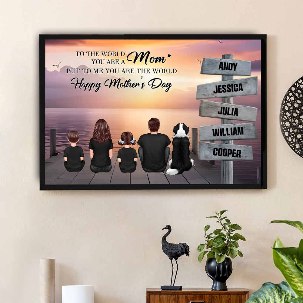 Mom To Us You Are The World Personalized Poster, Custom Family Back View Art, Thoughtful Gift for Mom and Family