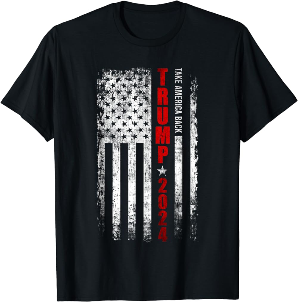 Donald Trump 2024 Take America Back American Flag Patriotic T-Shirt T-shirt & Hoodie