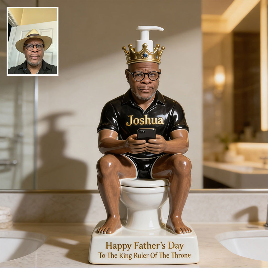King Of The Throne - Personalized Father Pump Dispenser