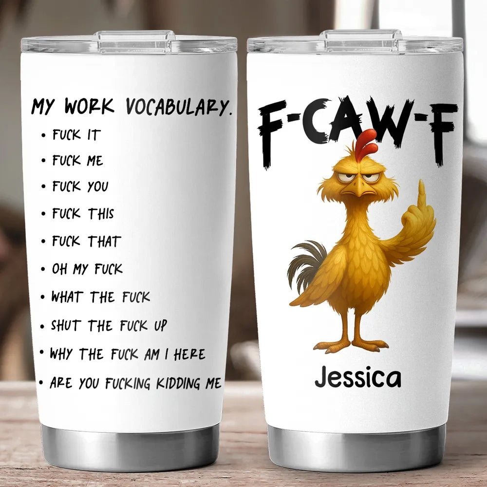 Personalized Insulated Travel Tumbler with Funny Work Vocabulary Chicken Design, Unique Creative Gift for Coworkers