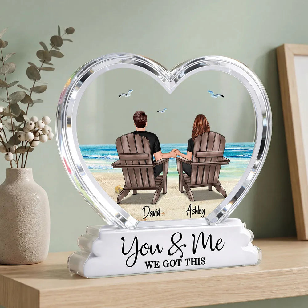 Personalized Shaped Acrylic Block Plaque, You & Me We Got This Beach Couple Holding Hands, Unique Gift for Partner