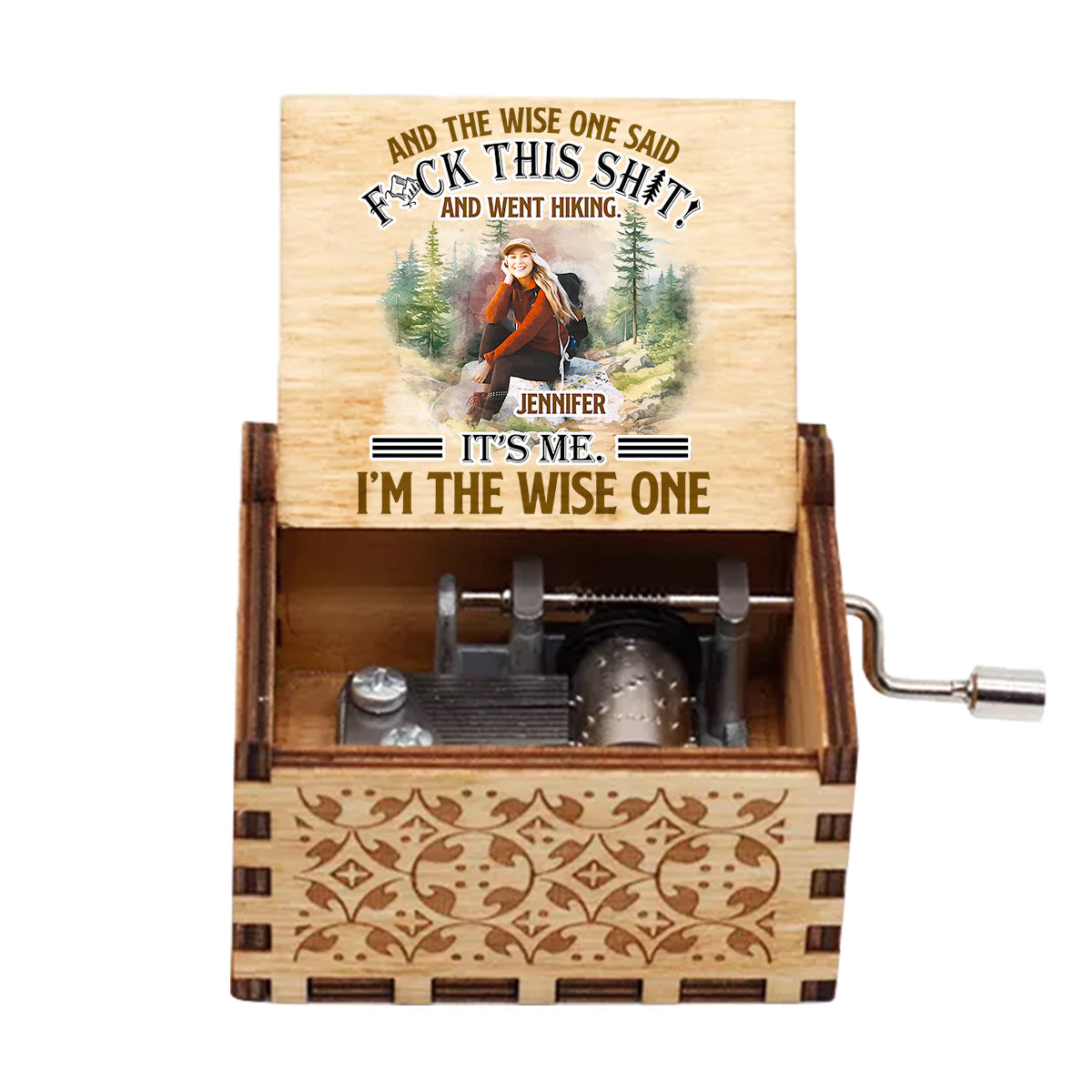 And The Wise One Said - Personalized Hiking Hand Crank Music Box