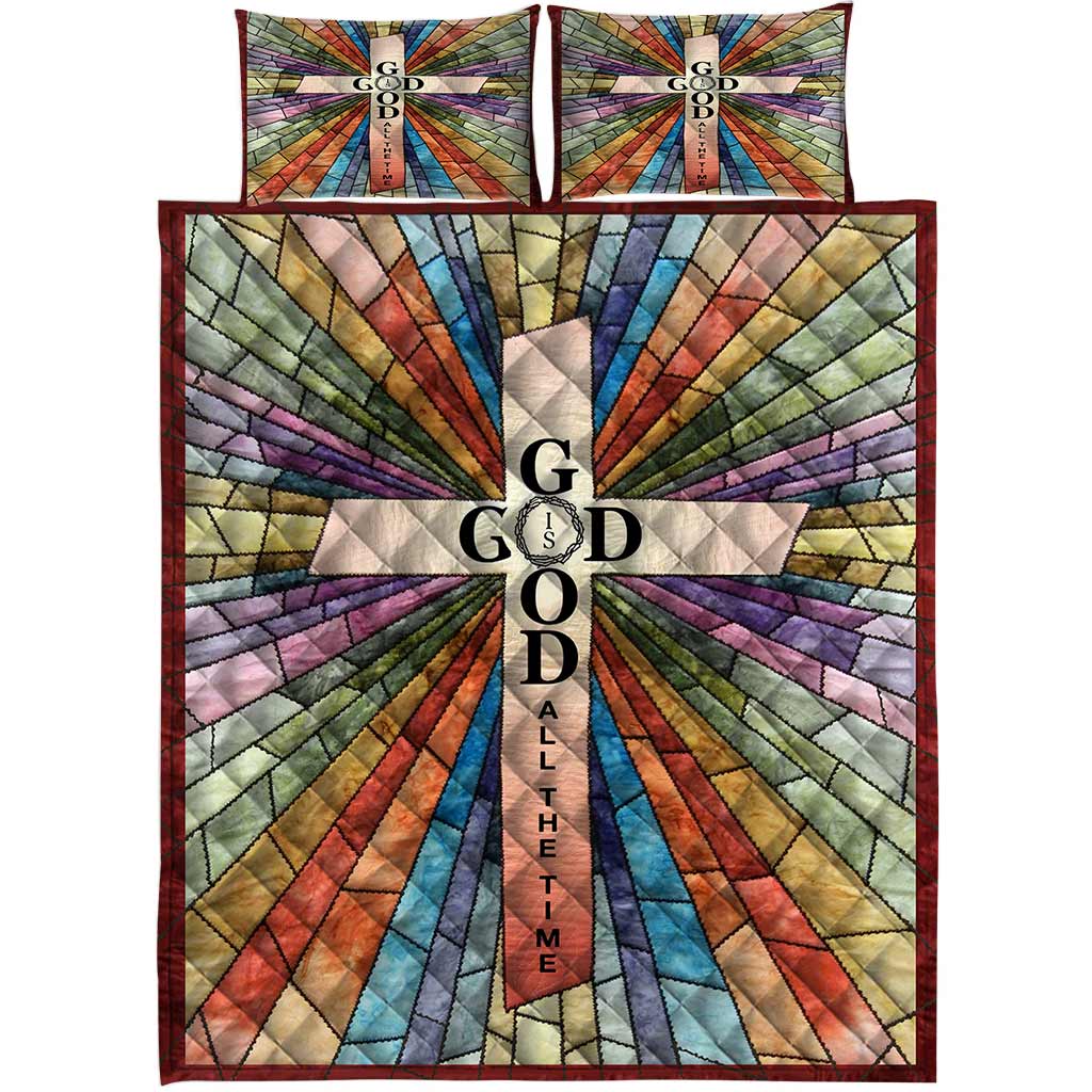 God Is Good All The Time Printed Quilt Bed Set
