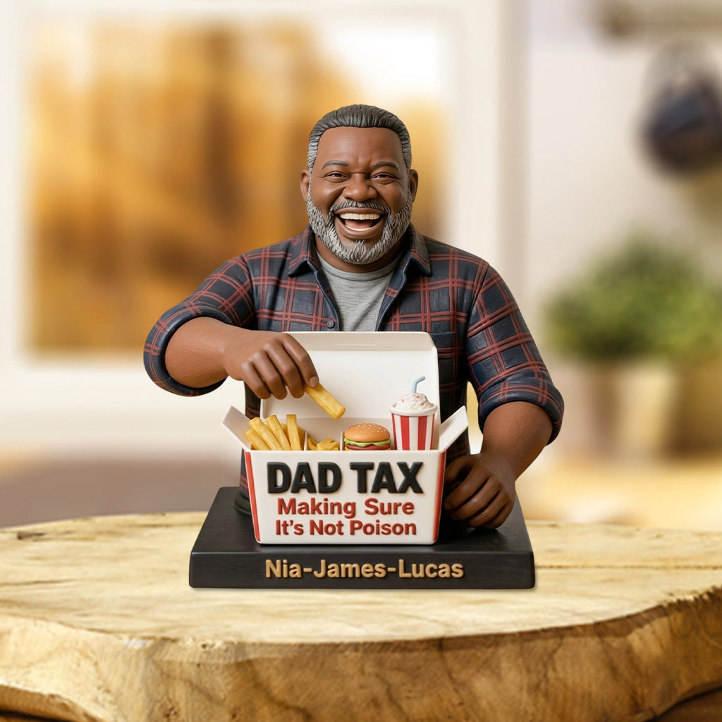 Dad Tax - Personalized Father Custom Shaped Acrylic Plaque