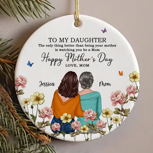 To My Daughter – Personalized Birth Month Flower Ceramic Ornament and More – A Special Gift for Daughter