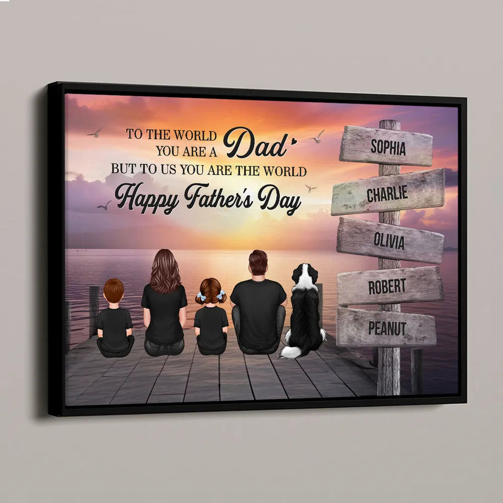 Custom Back‑View Family Canvas – Dad Is Our World Quote, Signpost with Names, Heartfelt Gift for Husband or Son