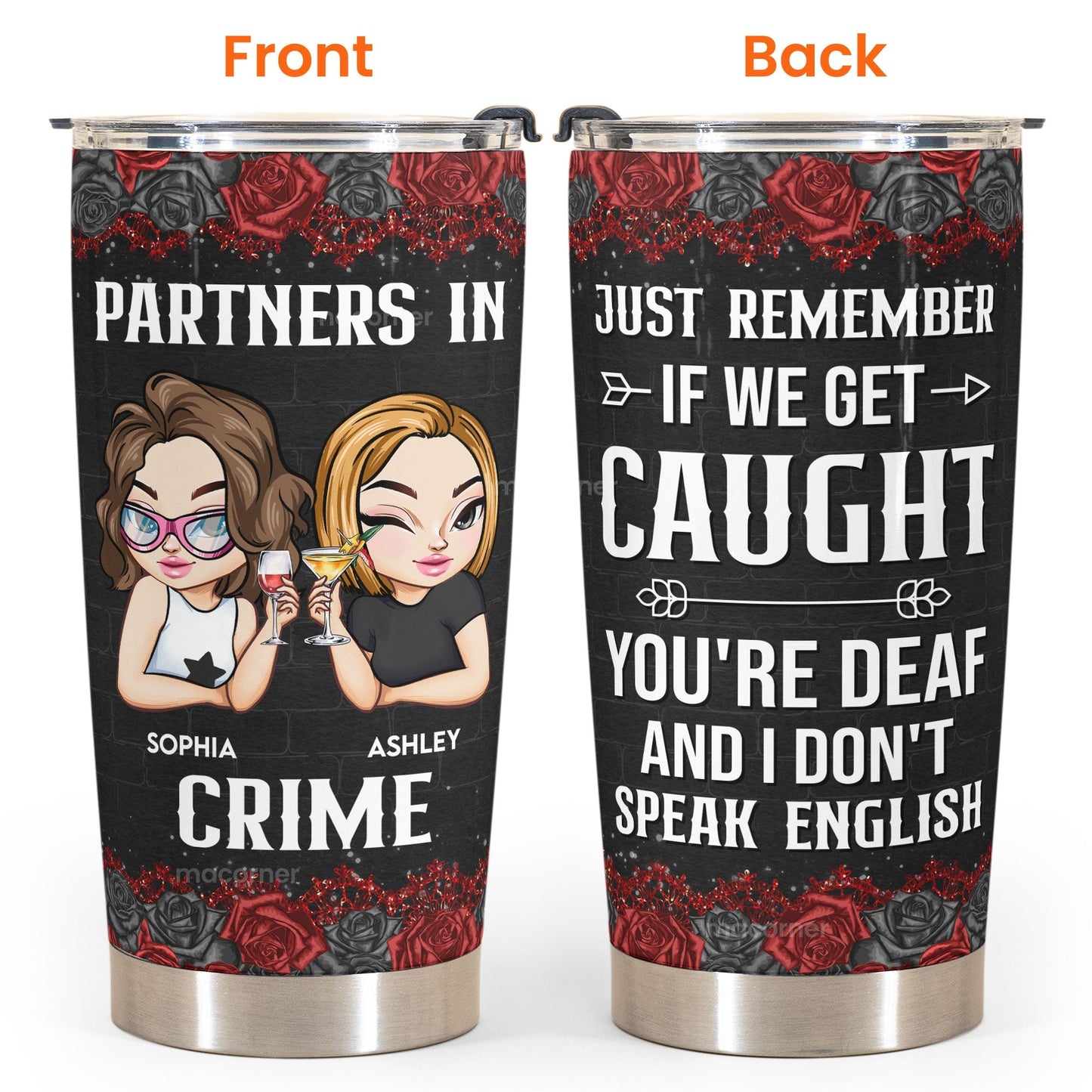 Partners In Crime Insulated Travel Tumbler – Funny Best Friend Gift With Cartoon Girls & Roses, Just Remember If We Get Caught Quote