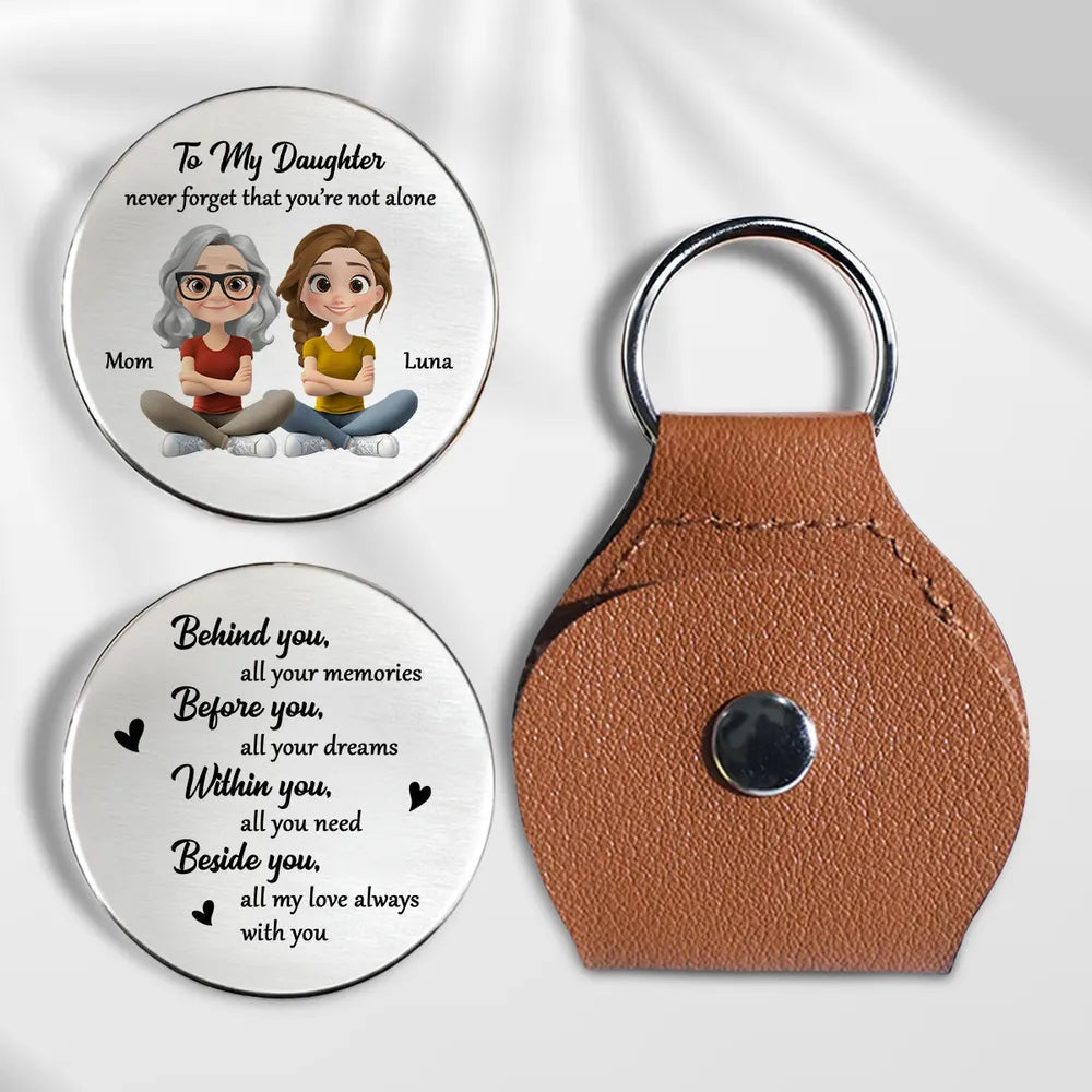 Pocket Hug Personalized Comfort Token, Never Forget That You're Not Alone Quote Gift For Daughter From Mom
