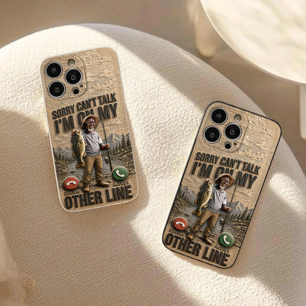 I'm On My Other Line, Fishing Lover Gift - Personalized Fishing 3D Embossed Leather Phone Case