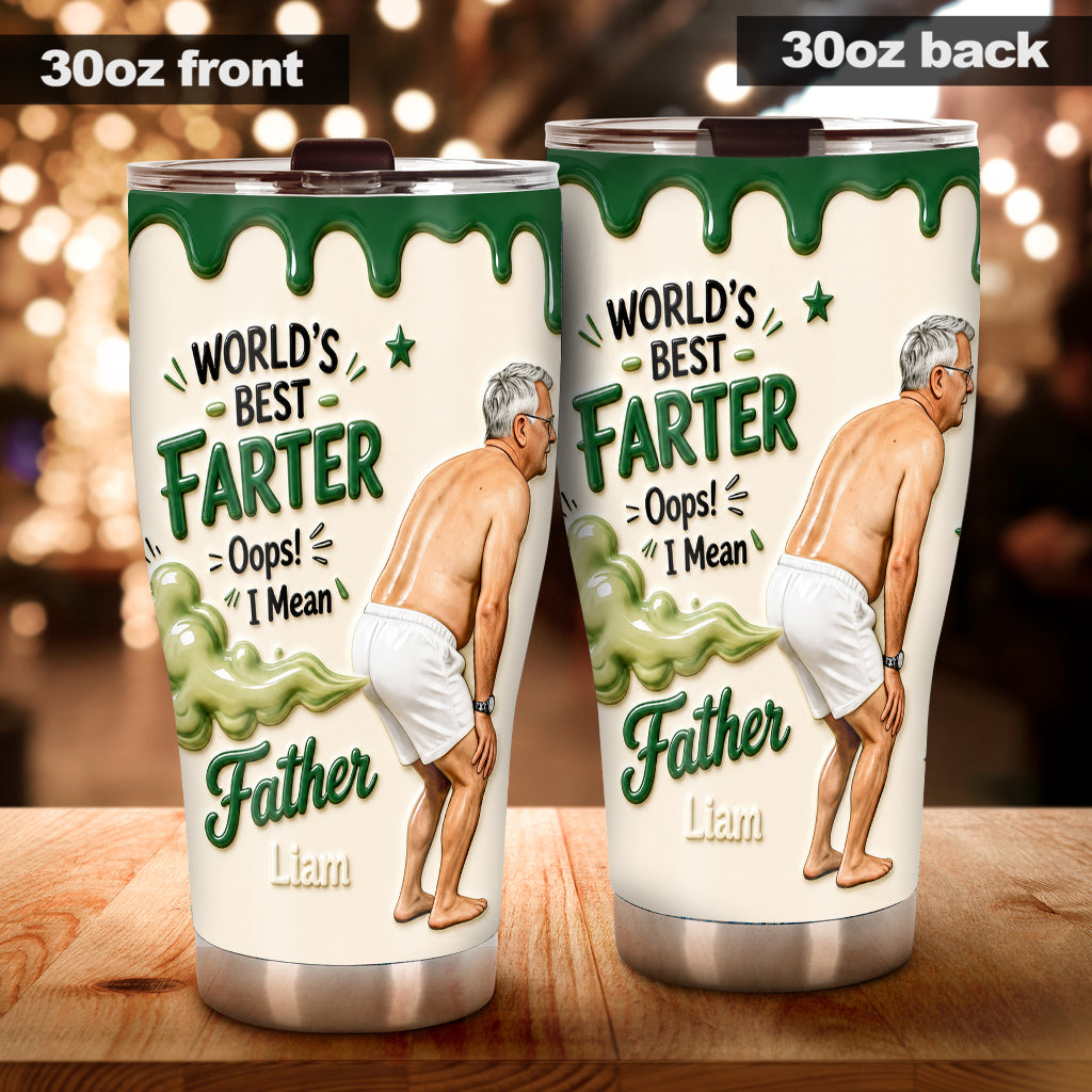 Best Farter Ever - Personalized Father Tumbler