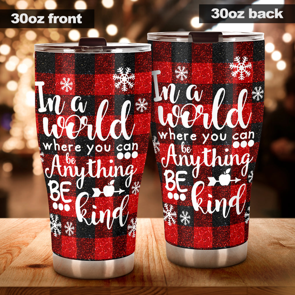 In A World Where You Teacher Tumbler 0622
