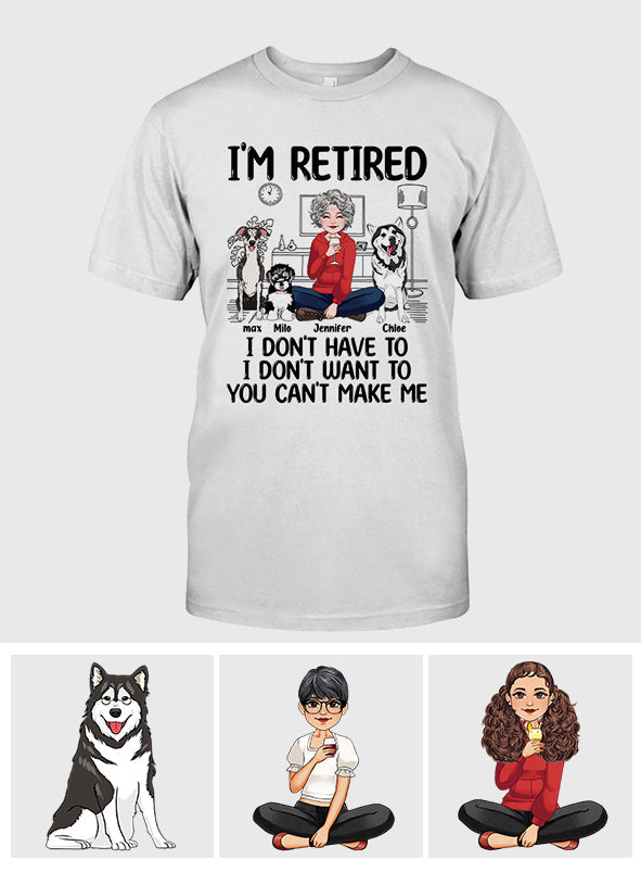 I'm Retired - Personalized Retired T-shirt & Hoodie