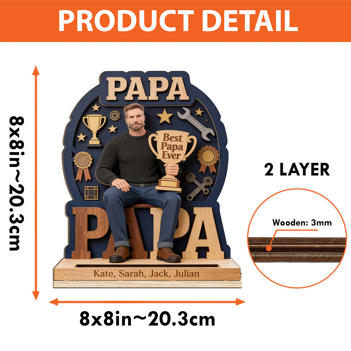 Best Dad Ever - Personalized Father 2 Layered Big Freestanding