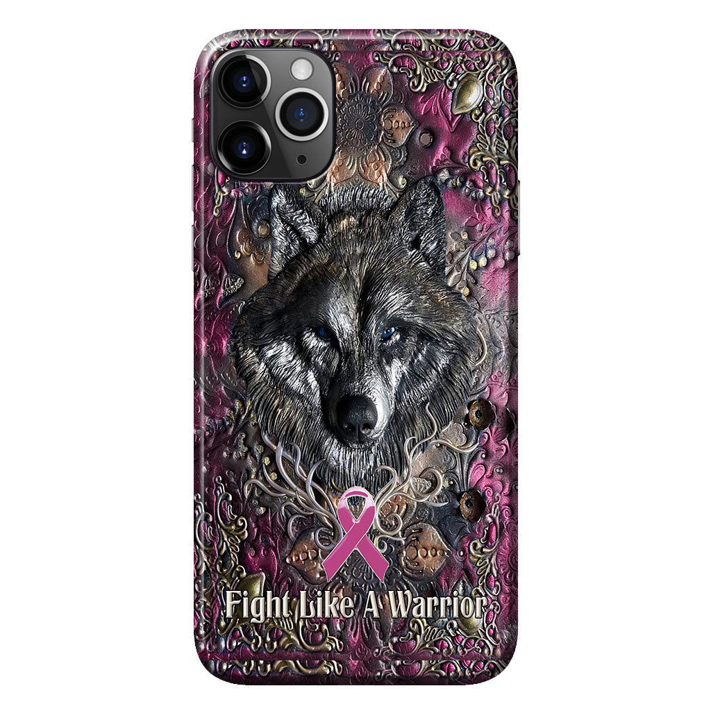 Fight Like A Warrior - Breast Cancer Awareness Personalized 3D Printed Phone Case