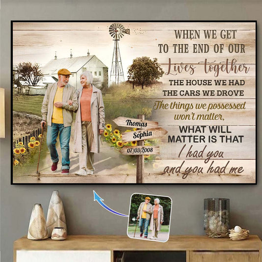 I Had You And You Had Me - Personalized Husband And Wife Canvas And Poster