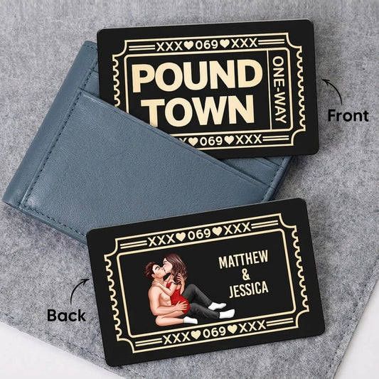 Personalized Pound Town Ticket Metal Wallet Card, Funny Couple Gift for Boyfriend or Husband, Slim Modern Keepsake