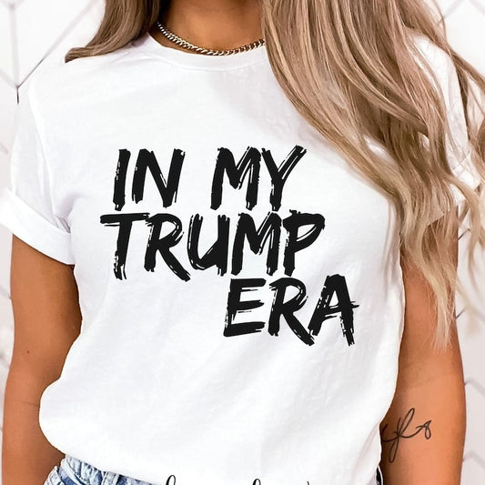 In My Custom Era T-Shirt, 2024 Girls Matching Trump Shirt, Republican T Shirt, Voting Shirt, Maga Ladies T-Shirts T-shirt & Hoodie