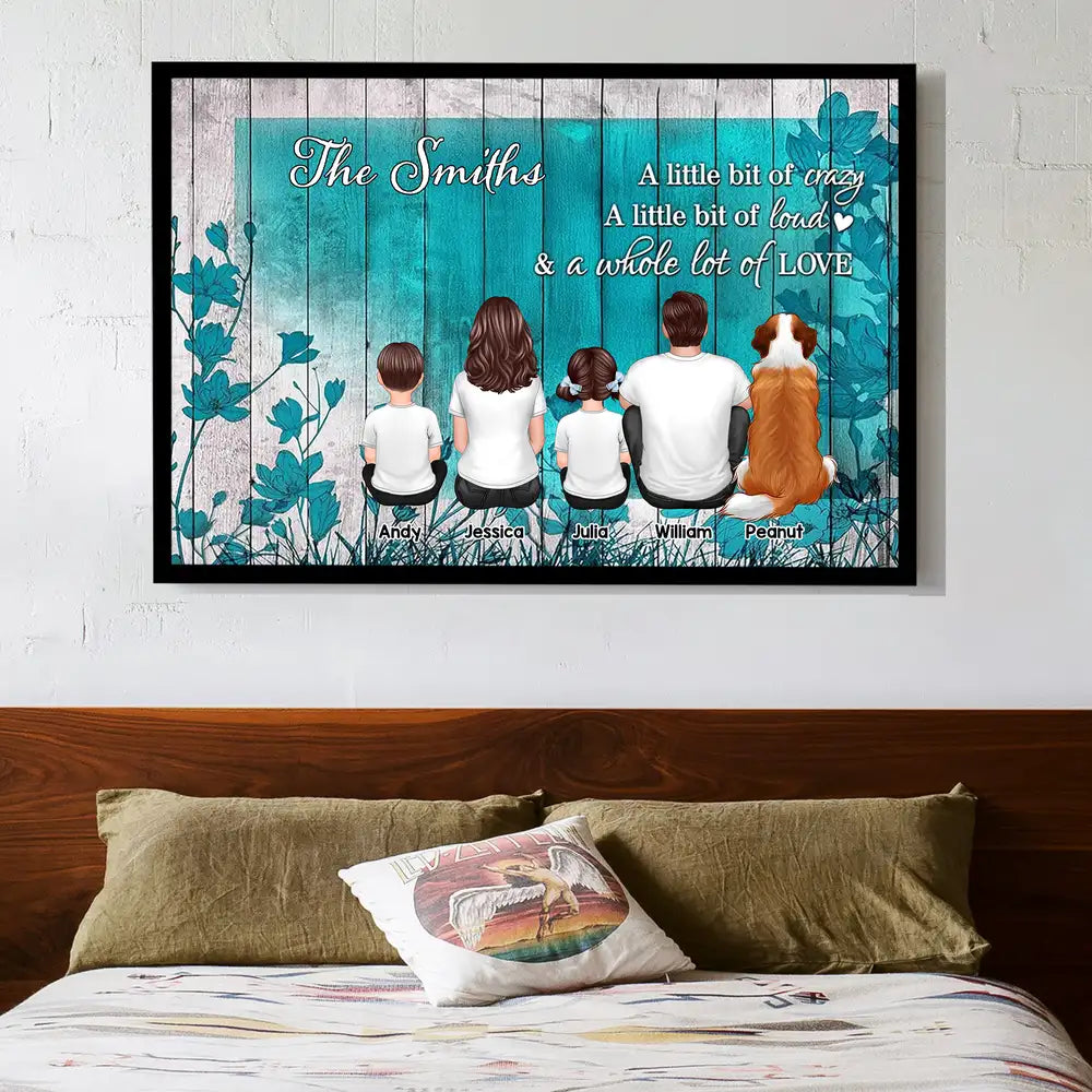 A Little Bit of Crazy & a Whole Lot of Love – Custom Family Back-View Poster, Teal Floral Wood Design