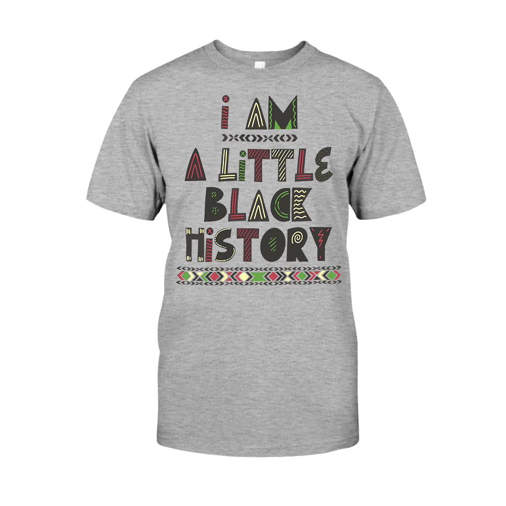 I Am A Little Black History - African American T-shirt And Hoodie