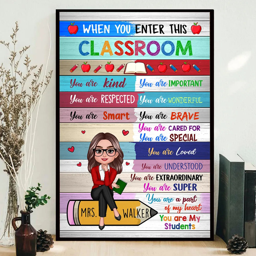 When You Enter This Classroom Poster – Colorful Back-to-School Wall Art for Teachers and Students