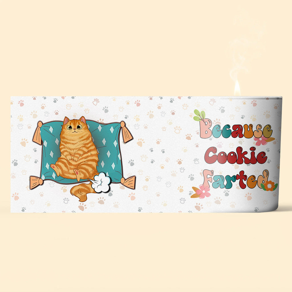 Because The Kitty Farted - Personalized Cat Candle With Wooden Lid
