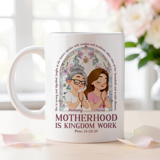 Custom Ceramic Mug Motherhood Is Kingdom Work, Warm Faith Quote Coffee Mug, Unique Christian Gift for Mom