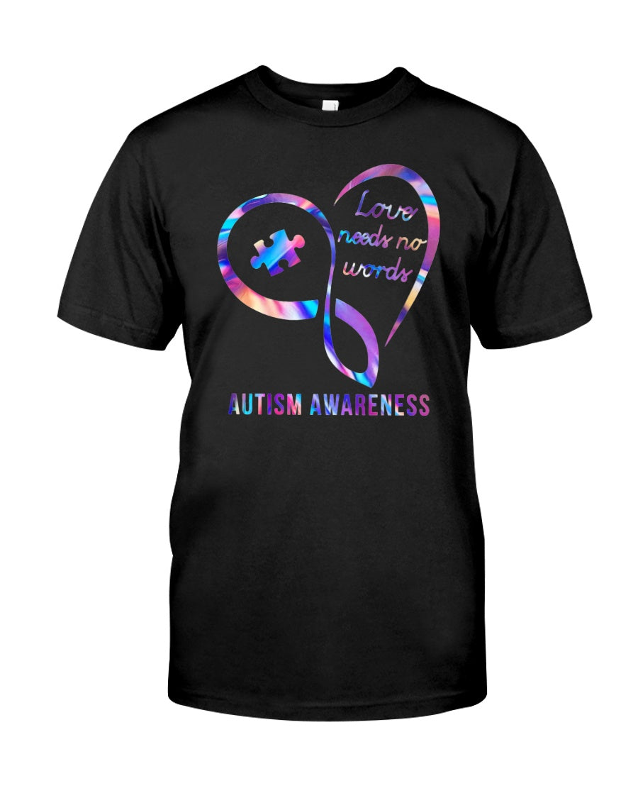 Autism Awareness Love Needs No Words - Autism Awareness T-shirt and Hoodie 0921