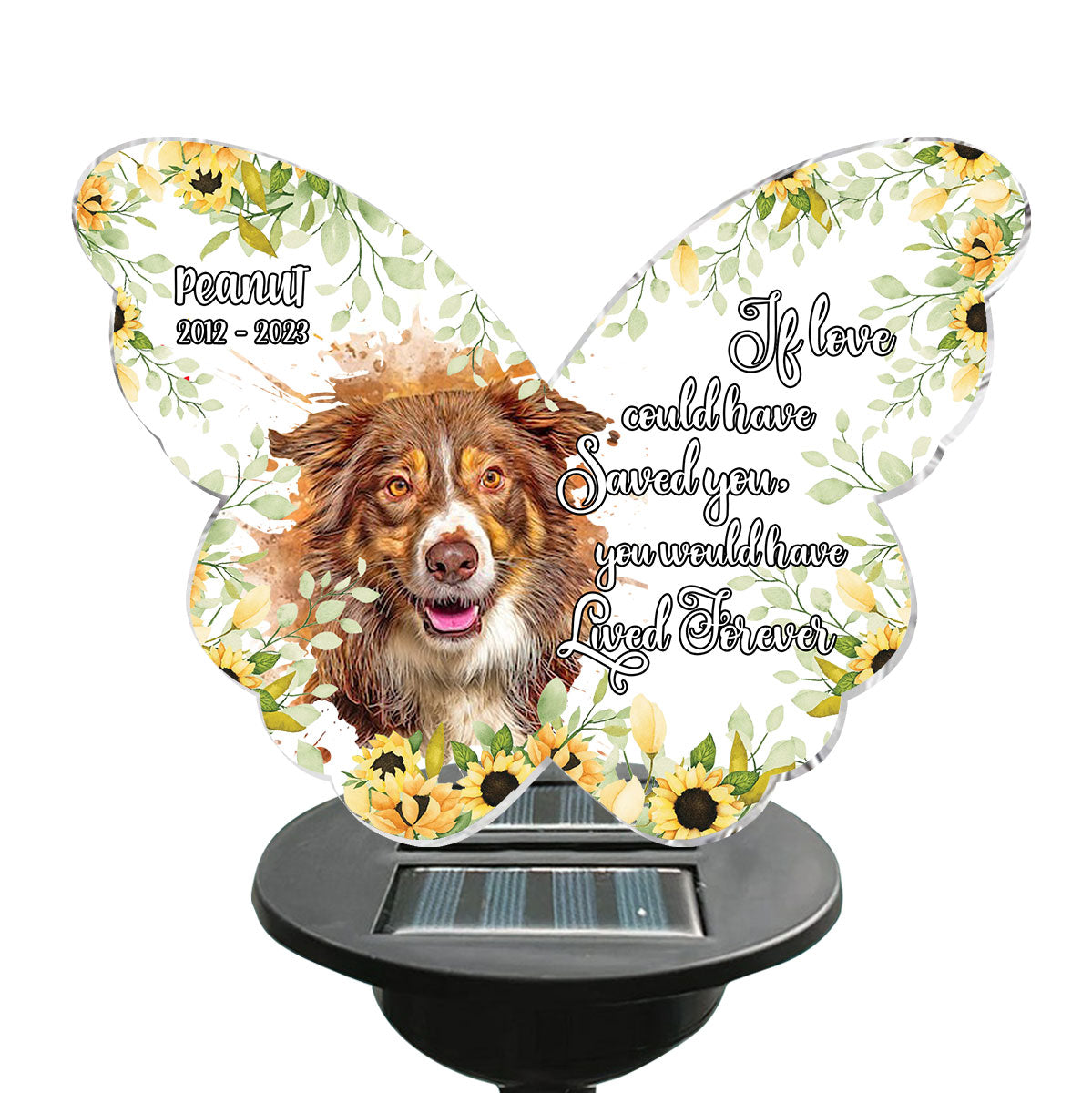 If Love Could Have Saved You - Personalized Dog Garden Solar Light