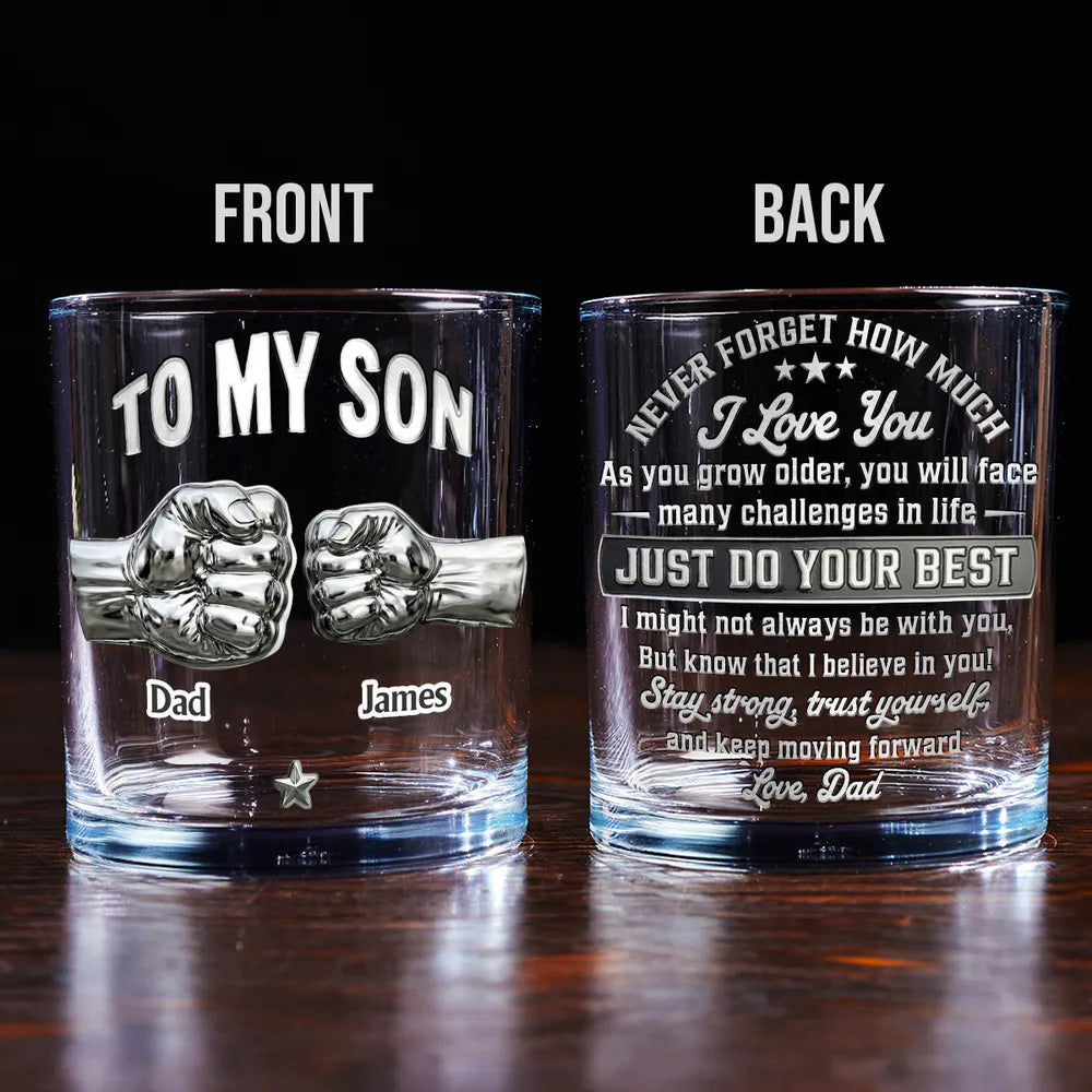 To My Son Personalized Whiskey Glass - Encouraging Message From Dad, Classy Bar Display, Meaningful Unique Gift