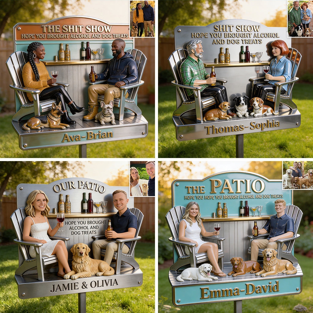 Hope You Brought Alcohol And Dog Treats - Personalized Backyard Cut Metal Sign