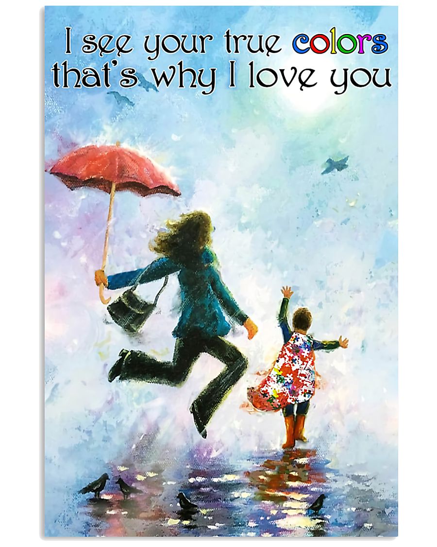 Autism I See Your True Color - Autism Awareness Poster 0921