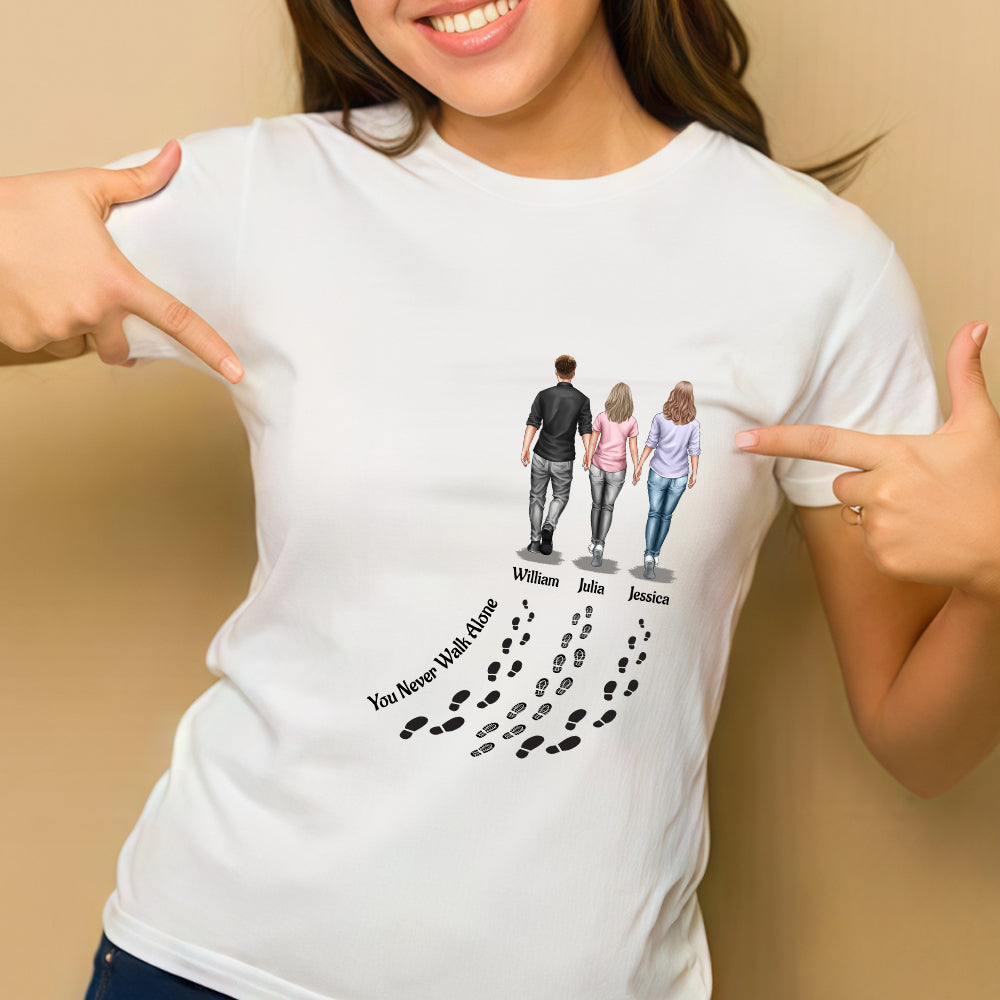 Personalized Family T-Shirt - Custom Gift 'You Never Walk Alone'