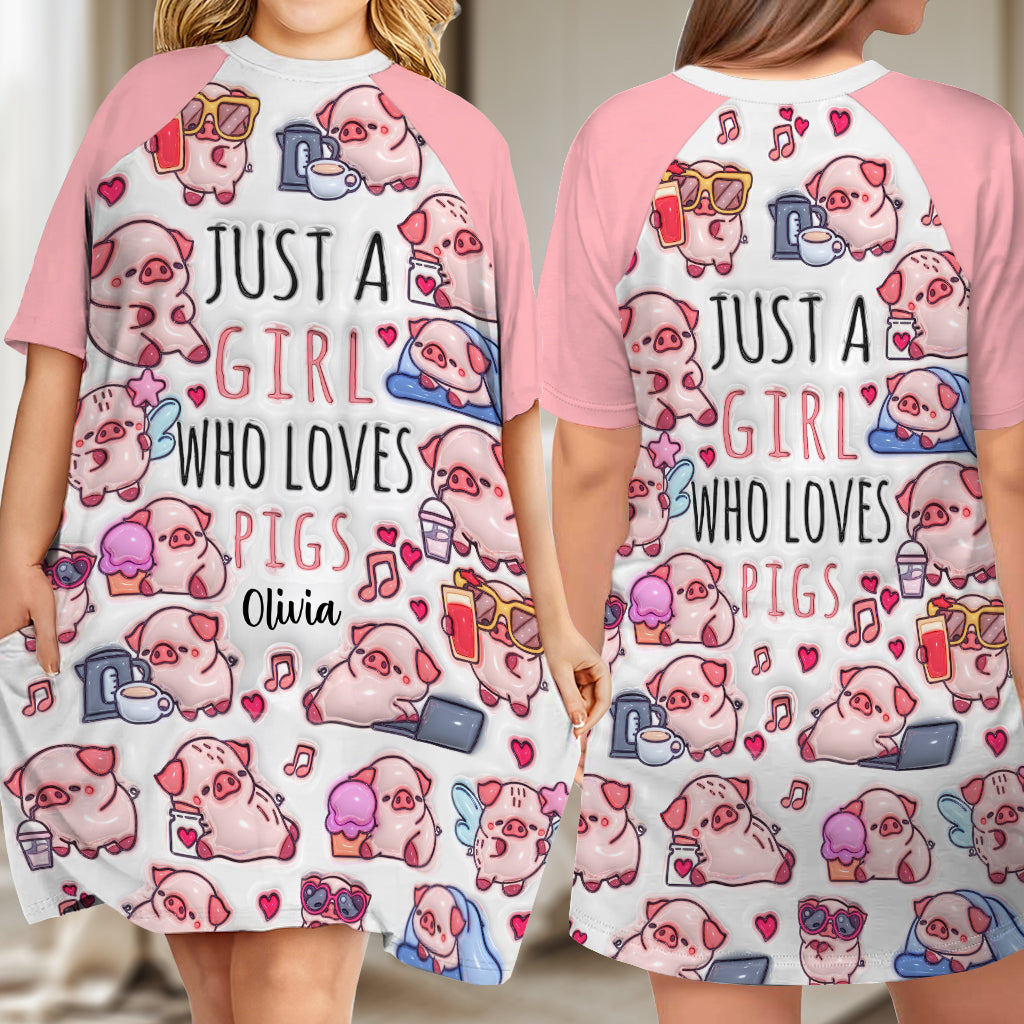 Just A Girl Who Loves Pigs - Personalized Pig Lover Sleep T-shirt Dress