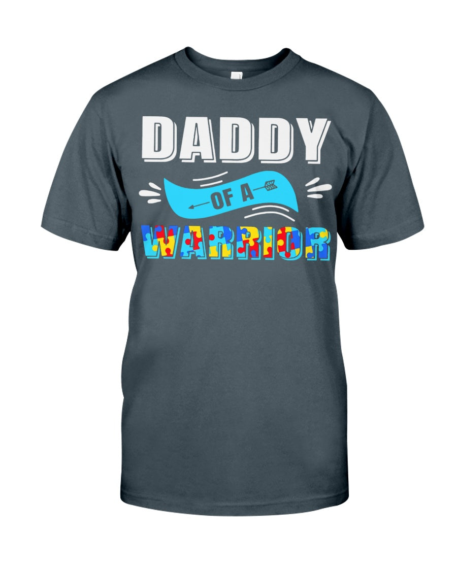 Daddy Of A Warrior - Autism Awareness T-shirt and Hoodie 0921