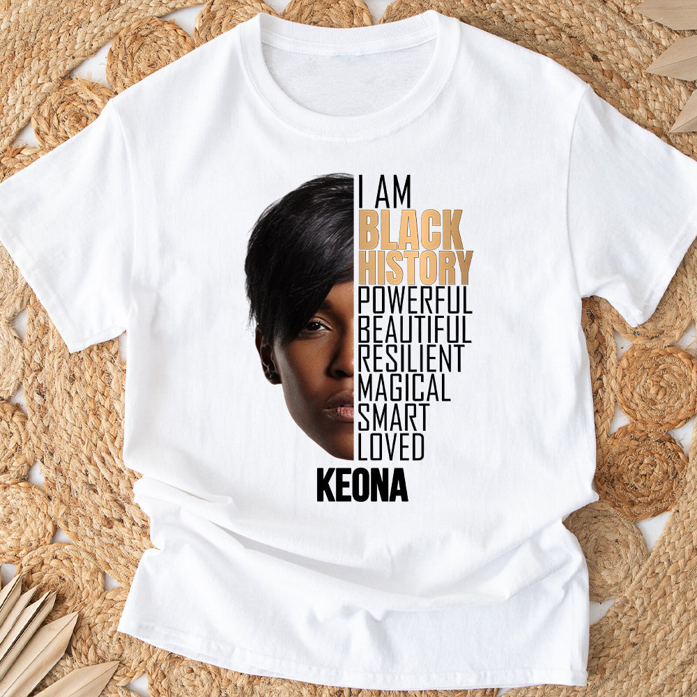 I Am Black History Photo Custom - Personalized African American T-shirt And Hoodie