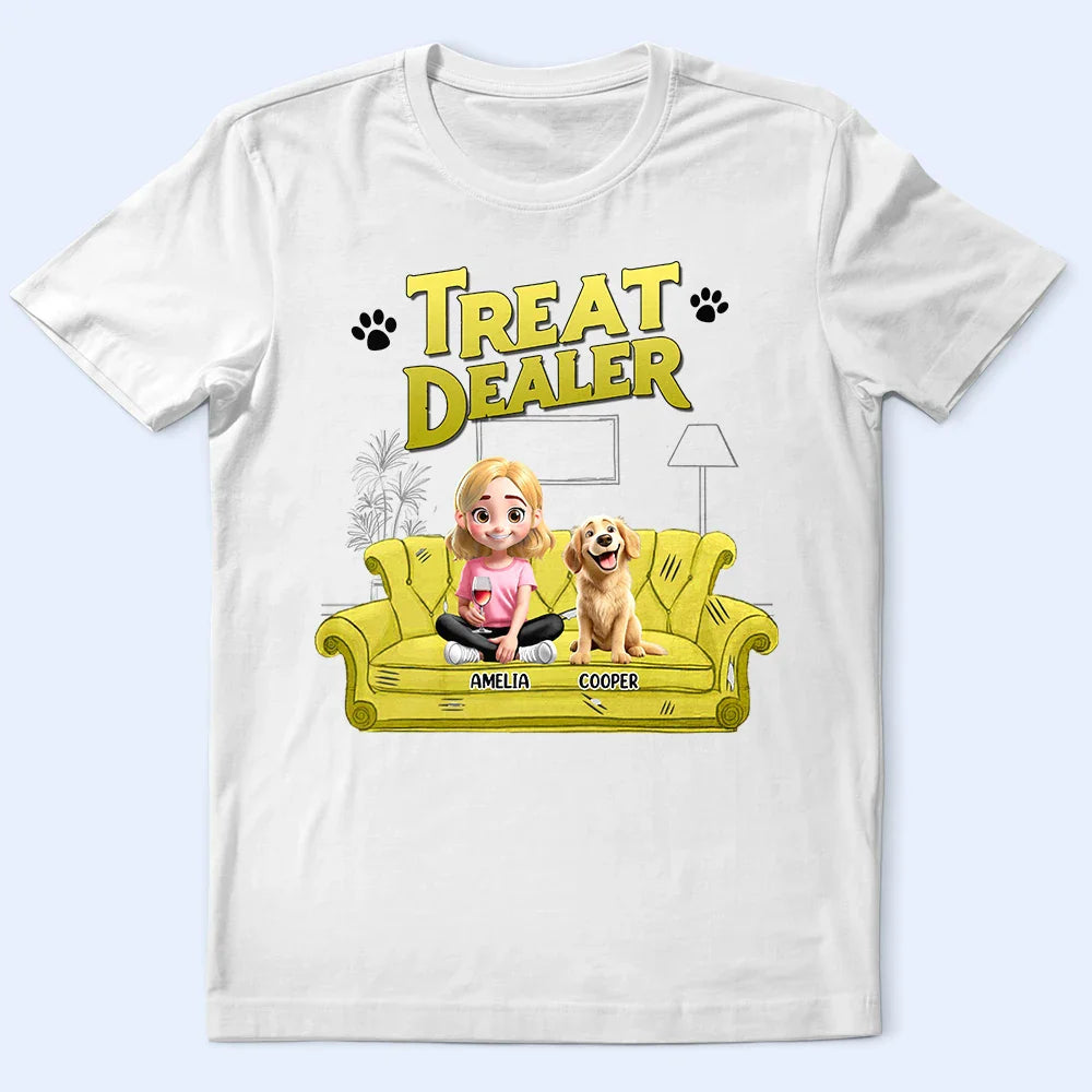 Treat Dealer – Funny Personalized Dog Lover T-Shirt, Women’s Tee, Sweatshirt and Hoodie – Ideal Gift for Dog Owners and Pet Lovers