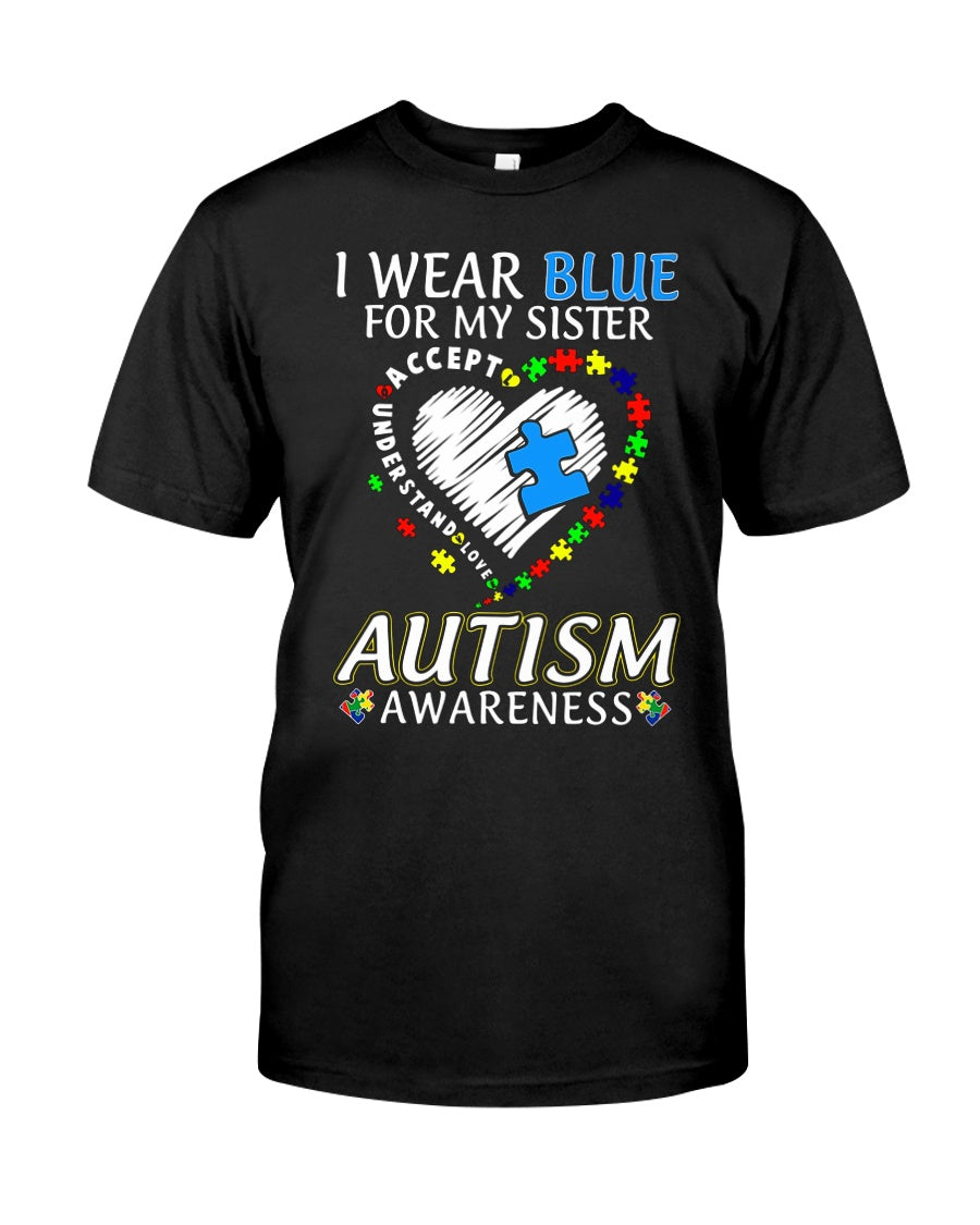 I Wear Blue For My Sister - Autism Awareness T-shirt and Hoodie 0921