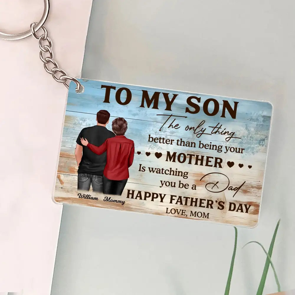 To My Son from Mom – Personalized Father’s Day Keychain, Heartfelt Wall Art Gift for Son, Emotional Gift for New Dad