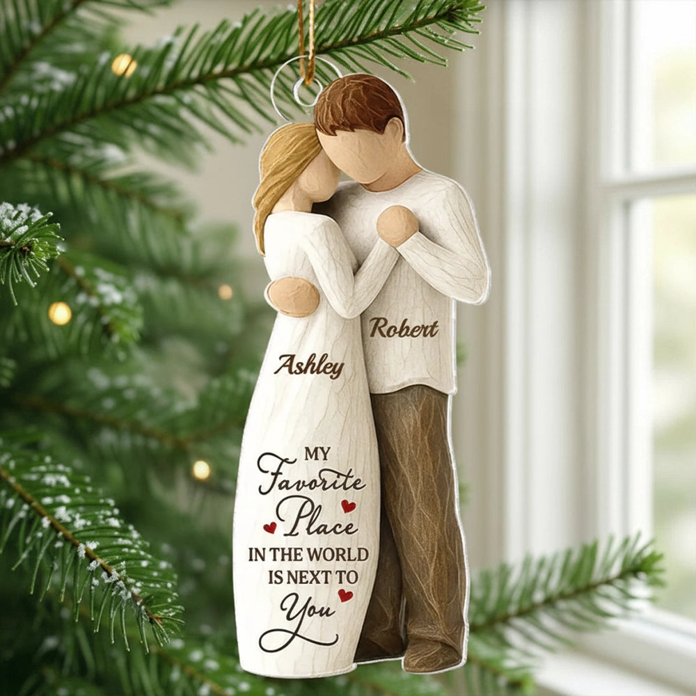 Personalized Acrylic Ornament Couple Hugging On Christmas Tree – Romantic Custom Gift For Him Or Her, A Favorite Place Is Next To You