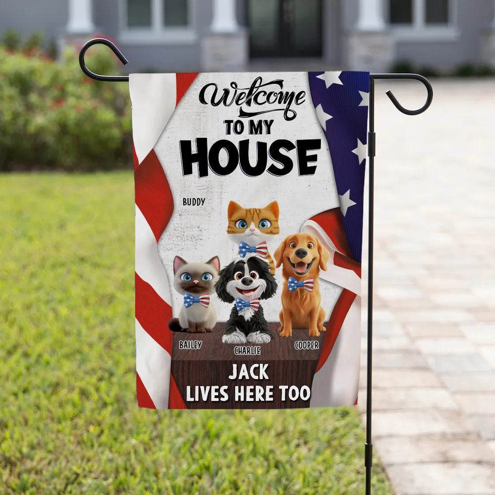 “Welcome to My House” Personalized Garden Flag for Pet Lovers