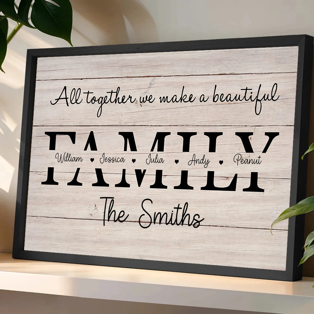 All Together We Make a Beautiful Family Personalized Poster – Custom Name Wall Art, Unique Gift for Housewarming or Christmas