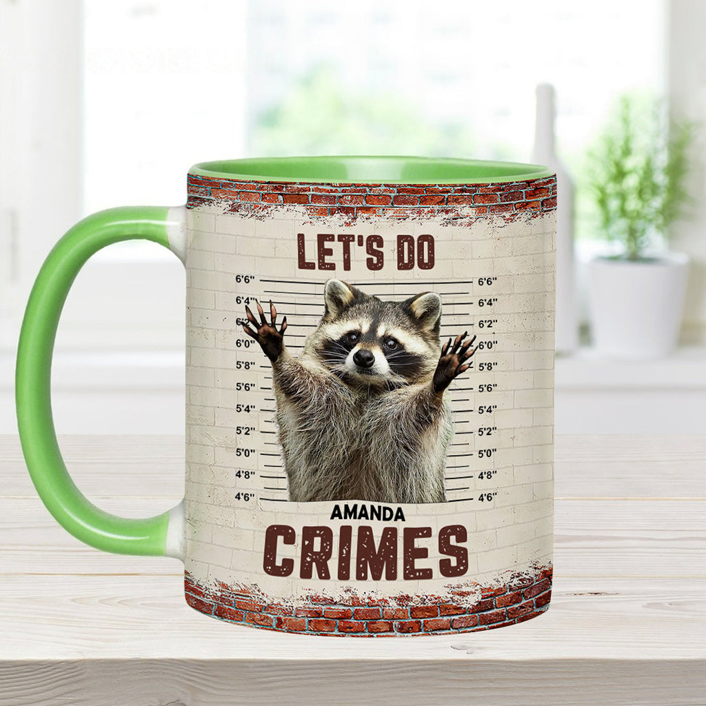 Let's Do Crime - Personalized Raccoon Accent Mug