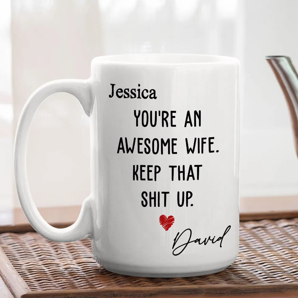 You're an Awesome Wife Custom White Ceramic Mug – Personalized Gift for Her from Husband