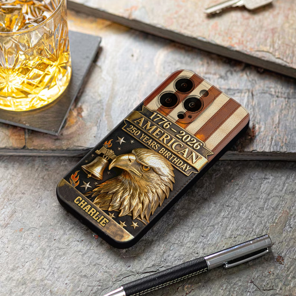 250th Anniversary - Personalized Bald Eagle Leather Phone Case