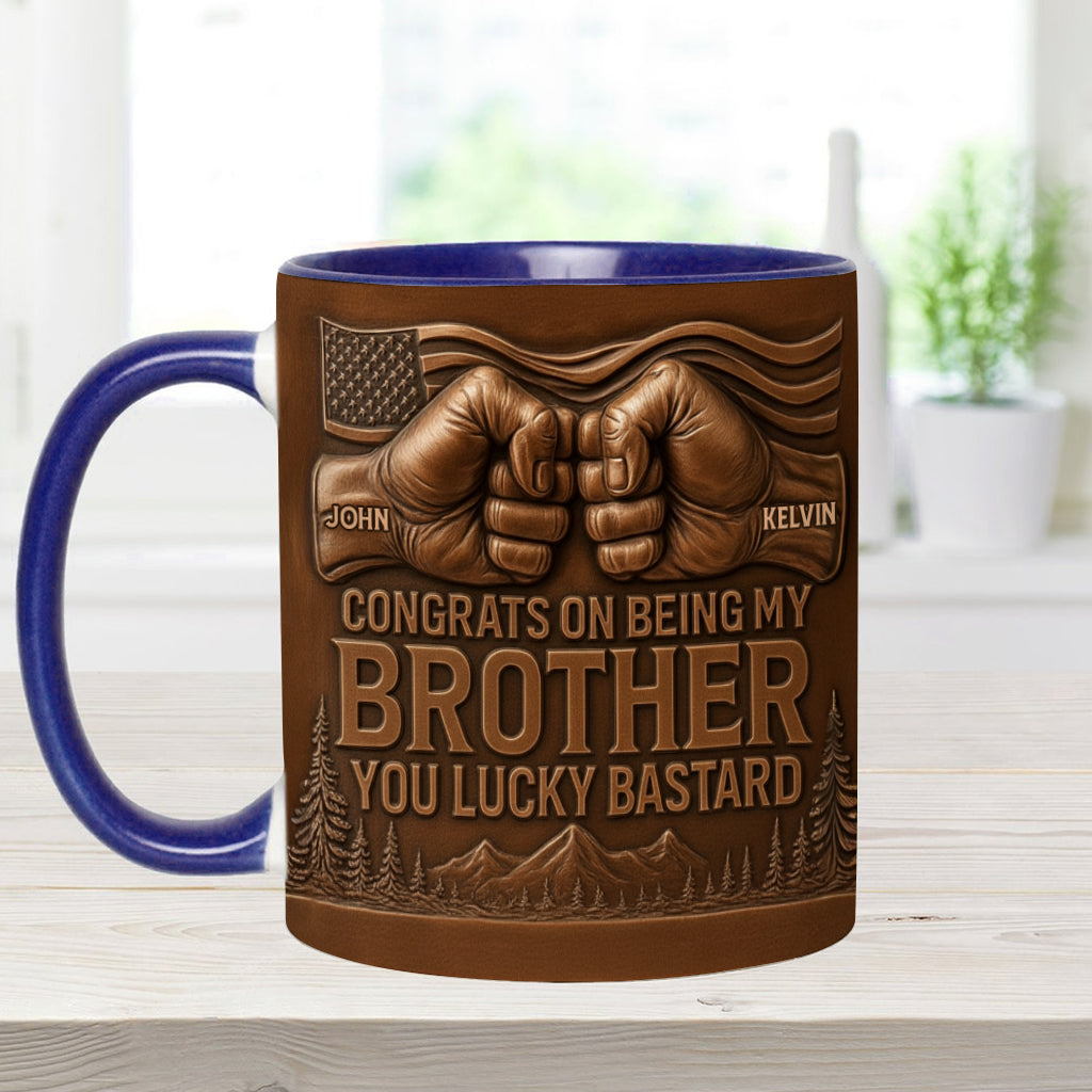 Congrat On Being My Brother/ Sister/ Son.... - Personalized Sibling Accent Mug