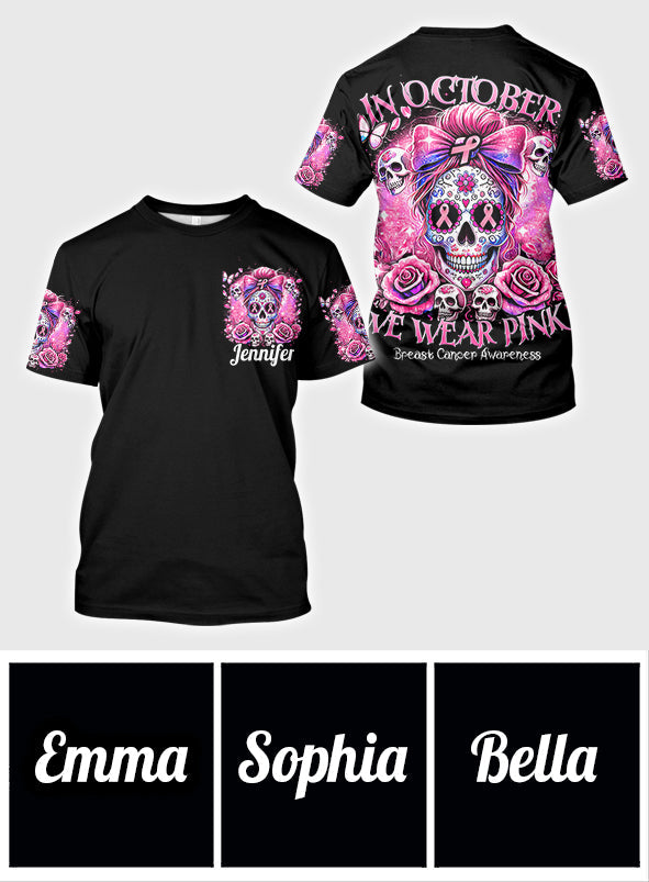 In October We Wear Pink - Personalized Breast Cancer Awareness All Over Shirt