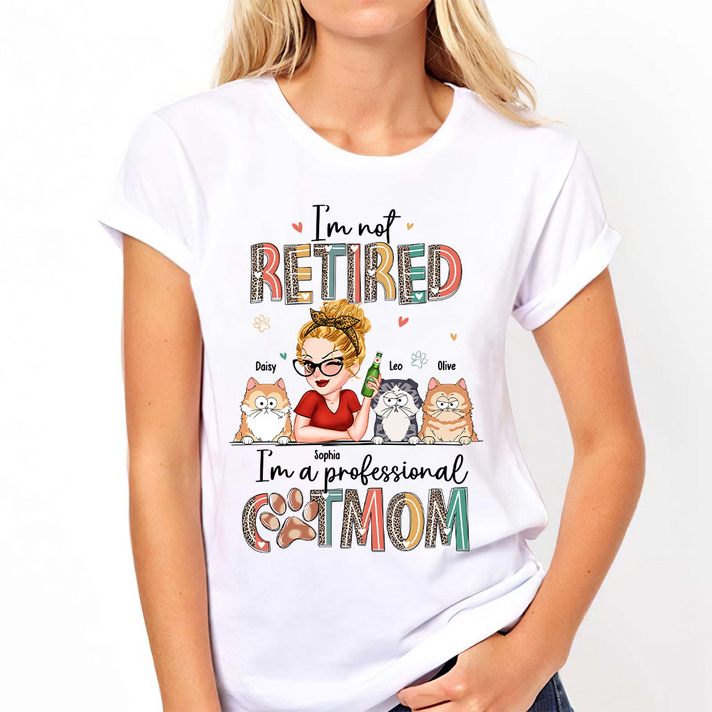 I'm Not Retired I'm A Professional Dog/Cat Mom - Personalized Dog T-shirt And Hoodie